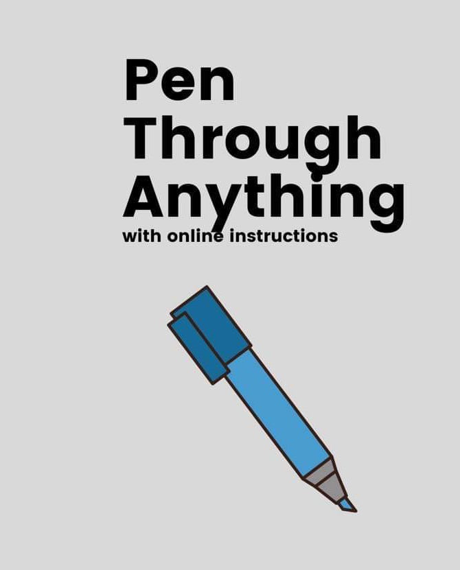 Pen Through Anything